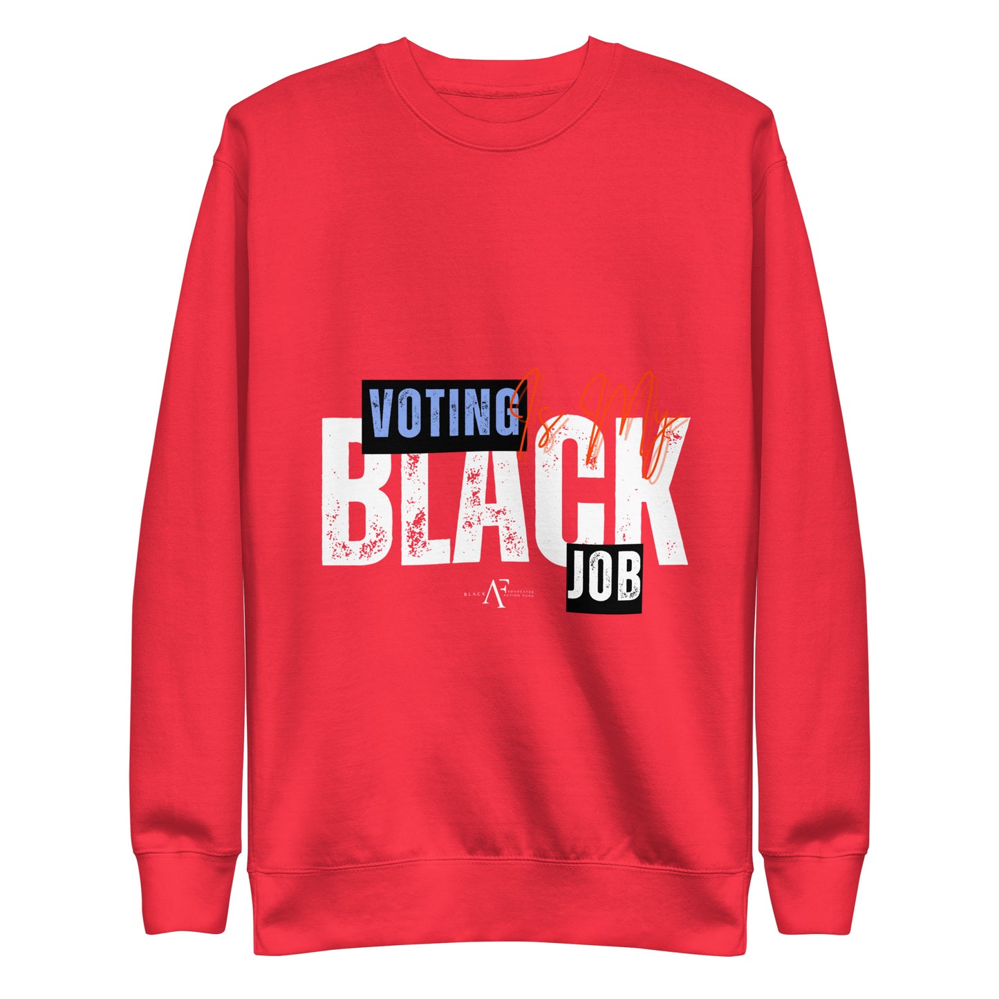 Black Job Lifestyle Premium Sweatshirt (Gender Neutral)